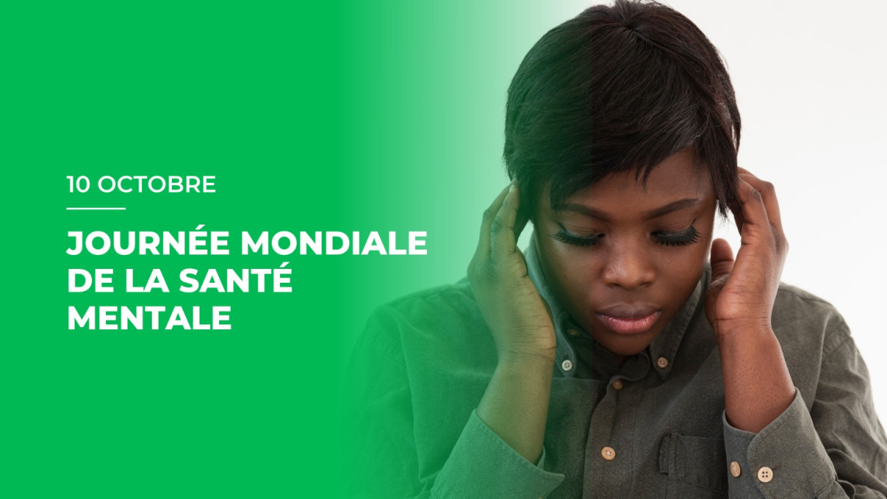 Journée mondiale de santé mentale : écouter, comprendre et agir ensemble