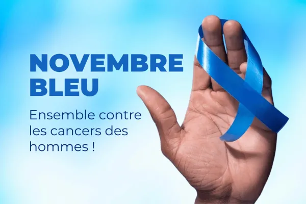 Novembre Bleu : Les hommes aussi doivent se protéger