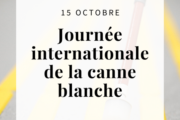 Journée mondiale de la canne blanche