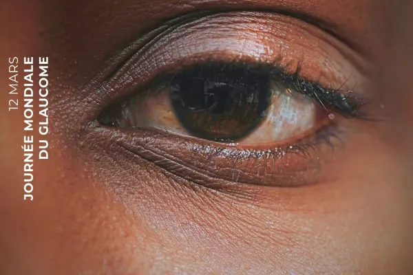 Le glaucome : Voir venir pour mieux agir