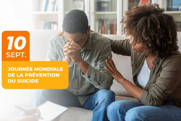Journée mondiale de la prévention du suicide 2025 : Ensemble, sauvons des vies