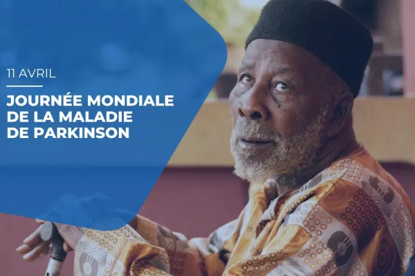 Journée mondiale de la maladie de Parkinson : « Derrière chaque tremblement, il y a une personne » : sensibiliser, agir et mieux accompagner