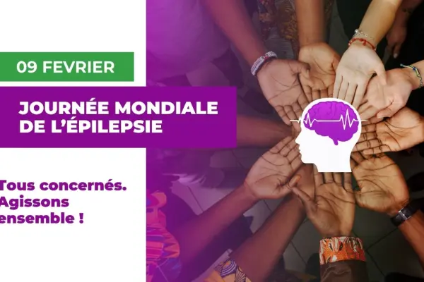 Journée internationale de l'épilepsie 2026 : Épilepsie, tous concernés. Agissons ensemble !