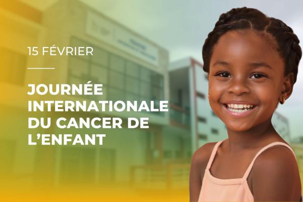 Journée internationale du cancer de l’enfant 2026 : agir tôt pour sauver des vies et renforcer la prise en charge au Bénin