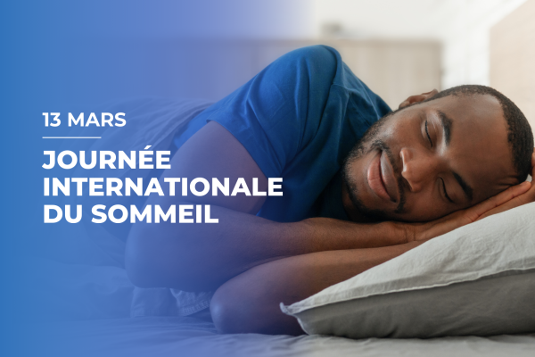 Journée internationale du sommeil : bien dormir pour mieux vivre