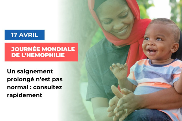 17 Avril: Journée mondiale de l’hémophilie 2026 « Diagnostiquer : première étape du soin »